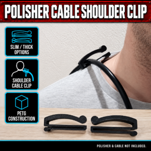Polisher Cable Shoulder Clip